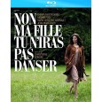 Non ma fille, tu n'iras pas danser