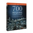 700 requins dans la nuit