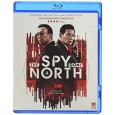 The Spy Gone North