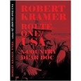 Robert Kramer Work - Volume 07 - Route One/USA + X-Country + Dear Doc