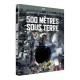 500 mètres sous terre