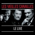 Les Vieilles Canailles - Le Live