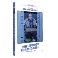 Une époque formidable...