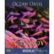 IMAX Nature : Ocean Oasis