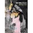 Bill Morrison : Foorprints